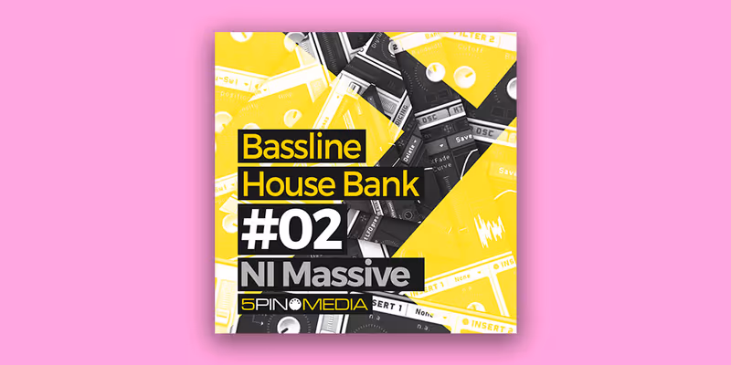 Interface of Bassline House NI Massive by 5Pin Media