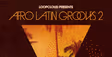 Afro Latin Grooves 2