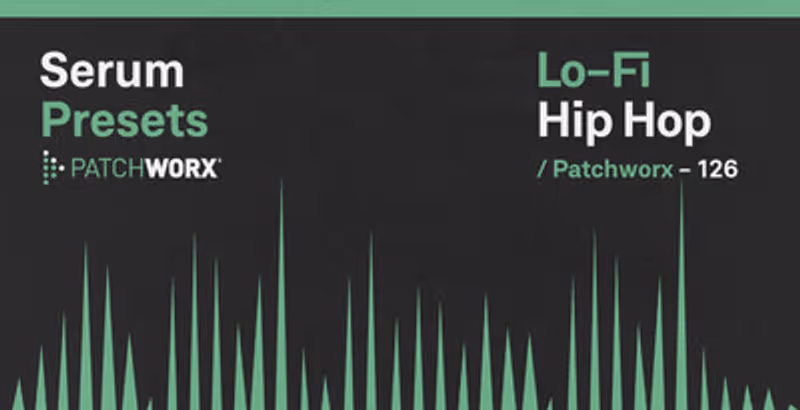 Interface of Patchworx LoFi Hip-Hop - Serum Presets by Loopmasters
