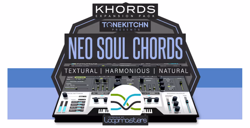 Interface of KHORDS Expansion Pack: Neo Soul Chords by Tone Kitchn by Loopmasters Plugins